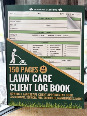 Lawn Care Client Log Book: Mega 150 Pages to Record Client Information including