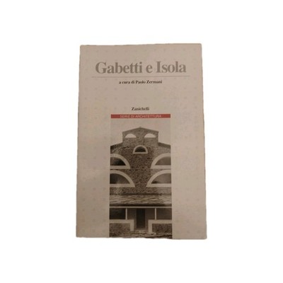 Gabetti e Isola Zermani architettura 1993 Zanichelli illustrato