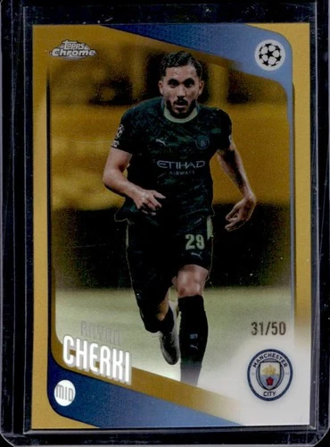 2025-26 Topps Chrome UEFA CC Rayan Cherki Gold Refractor #/50 Man City