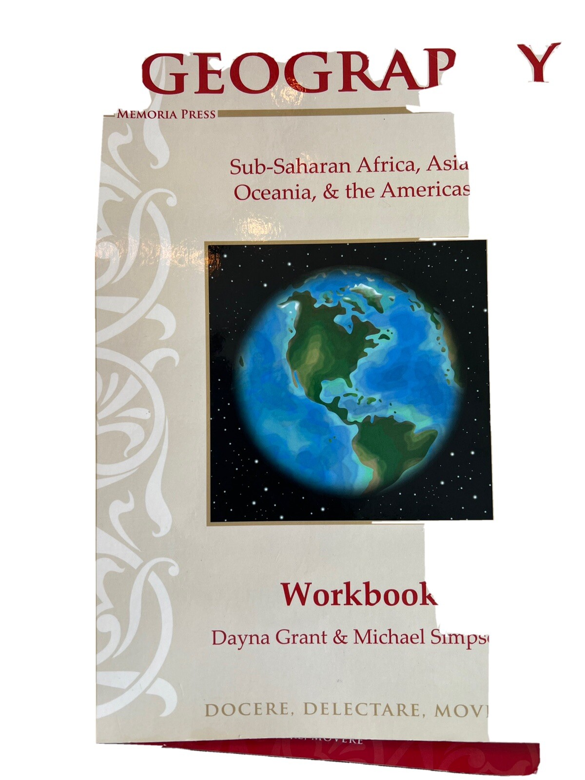 Geography II, Student Workbook Memoria Press Africa, Asia, Americas