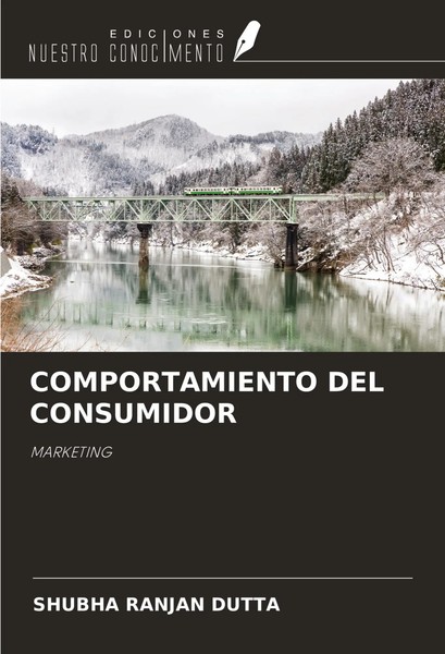 Shubha Ranjan Dutta | Comportamiento Del Consumidor | Taschenbuch | Spanisch-image