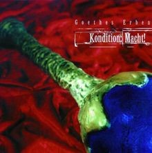 Kondition:Macht! von Goethes Erben | CD | Zustand gut