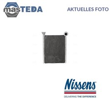 707365 WÄRMETAUSCHER INNENRAUMHEIZUNG NISSENS NEU OE QUALITÄT