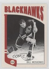 2004-05 ITG Franchises US West Edition Bill Mosienko #166 HOF je2