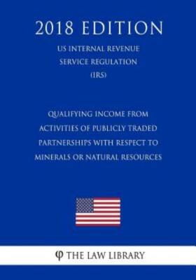 Qualifying Income From Activities Of Publicly Traded Partnerships With Resp...