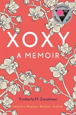 XOXY A MEMOIR by Kimberly M. Zieselman Paperback Self Help Business