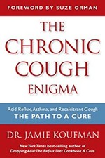 The Chronic Cough Enigma : How to Recognize Neurogenic and Reflux