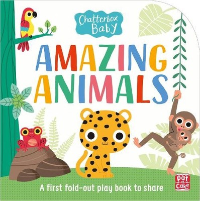 Pat-a-Cake Chatterbox Baby: Amazing Animals (Board Book) (UK IMPORT)
