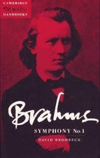 Brahms: Symphony No. 1 (Cambridge Music Handbooks) by Brodbeck, David Lee