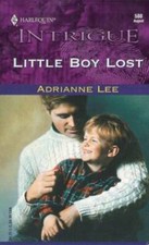 Little Boy Lost (Secret Identity) (Harlequin Intrigue, 580) - GOOD