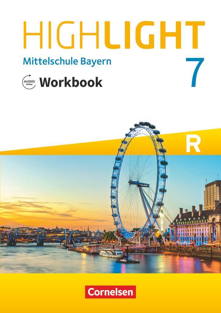 Highlight 7. Jahrgangsstufe - Mittelschule Bayern - Workbook Mit
