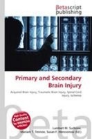 Primary And Secondary Brain Injury Lambert M. Surhone