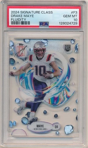 DRAKE MAYE 2024 TOPPS SIGNATURE CLASS RC FLUIDITY PATRIOTS SP PSA 10 GEM MINT