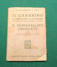 Il Canarino il Cardellino il Lucarino il Pappagallino ondulato - Hoepli