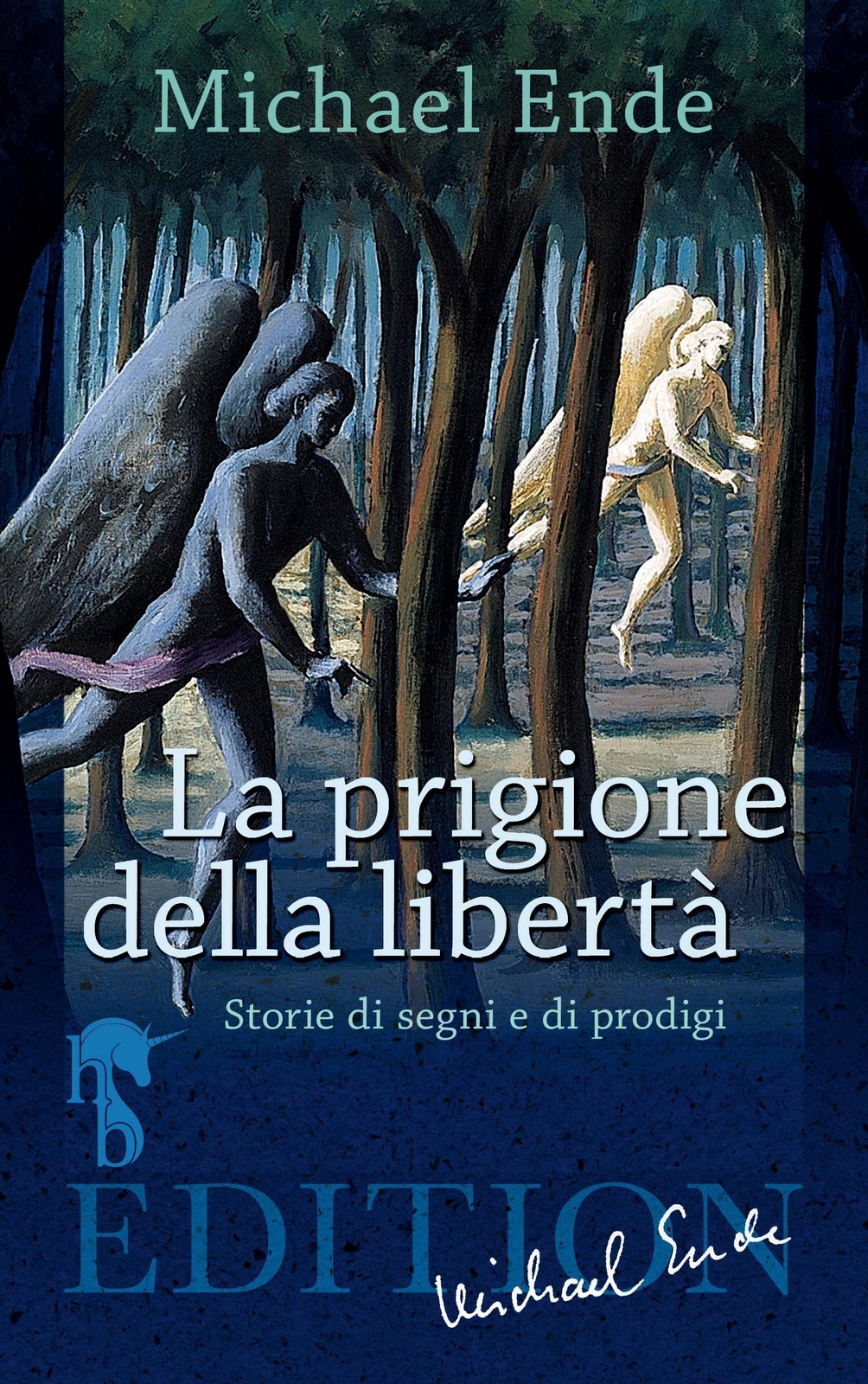Thumbnail - Michael Ende / La Prigione Della Libertà9783957513649