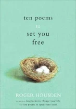 Ten Poems to Set You Free - Hardcover By Housden, Roger - VERY GOOD