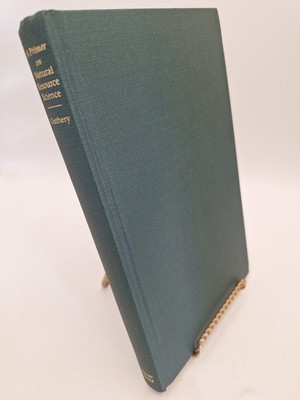 A Primer on Natural Resource Science ~ Fred S Guthery ~ 2008 Hardcover