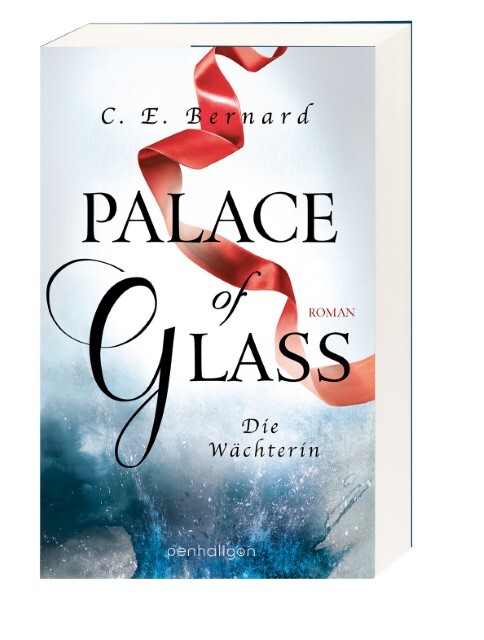 Thumbnail - Palace Of Glass - Die Wächterin C. E. Bernard
