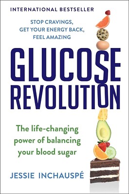 Glucose Revolution: The life-changi... by Inchauspe, Jessie Paperback / softback