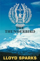 The Thunderbird Lloyd Sparks Taschenbuch Kartoniert / Broschiert Englisch 2006