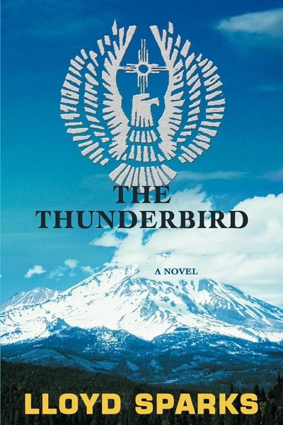 The Thunderbird Lloyd Sparks Taschenbuch Kartoniert / Broschiert Englisch 2006-image