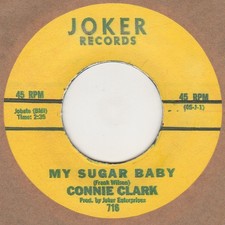 Connie Clark My Sugar Baby Joker (styrene) Soul Northern Motown