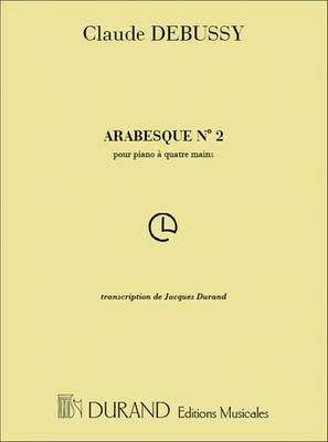 Claude Debussy | Arabesque N 2 4 Mains | Partitur | Editions Durand