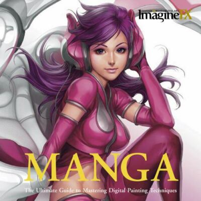 Manga : The Ultimate Guide to Mastering Digital Painting Techniques