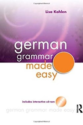German Grammar Made Easy Paperback Lisa Kahlen