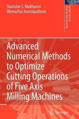 Advanced Numerical Methods to Optimize Cutting Operations of ... - 9783642090226