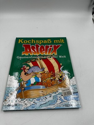 Kochspaß mit Asterix Gaumenfreuden aus aller Welt 1 Auflage 1997
