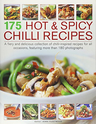 175 Hot & Spicy Chilli Recipes - Paperback NEW Fleetwood, Jenn 31/07/2011