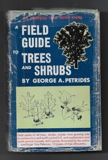 A FIELD GUIDE TO TREES and SHRUBS by GEORGE PETRIDES