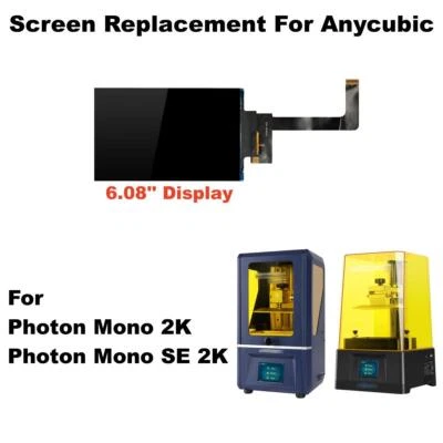 For Anycubic Photon Mono/ Mono SE 2K Printer 6.08 in LCD Screen Display Repair