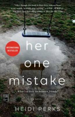 Her One Mistake - Paperback By Perks, Heidi - VERY GOOD