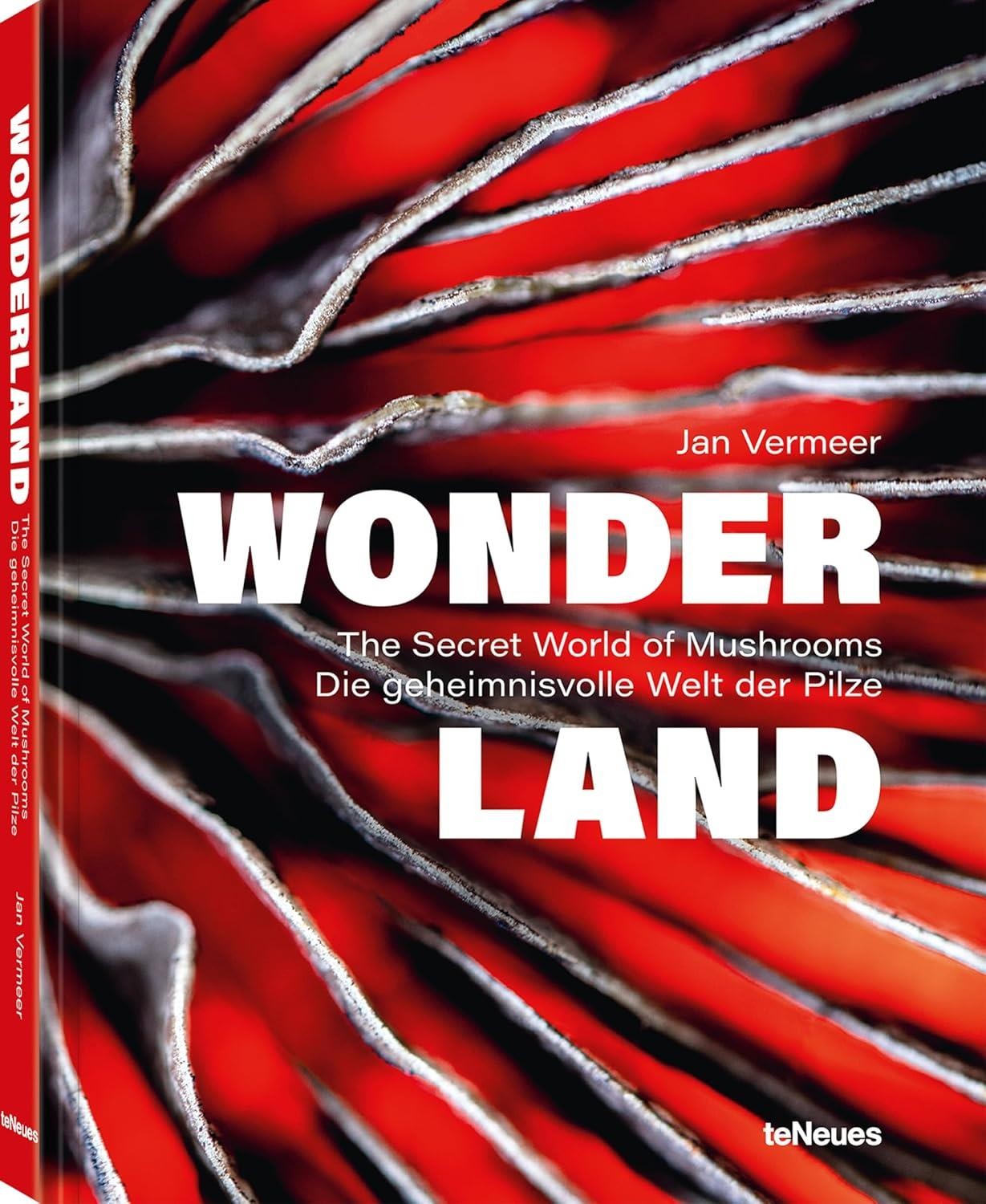 Wonderland: The Secret World of Mushrooms by Jan Vermeer HARDBACK 9783961715107 - Image 7