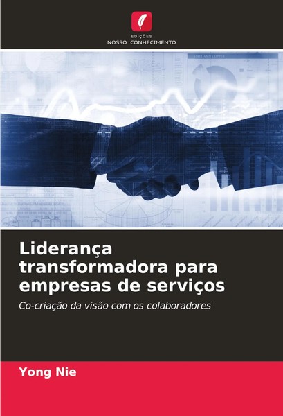 Yong Nie | LiderançA Transformadora Para Empresas De ServiçOs | Taschenbuch-image
