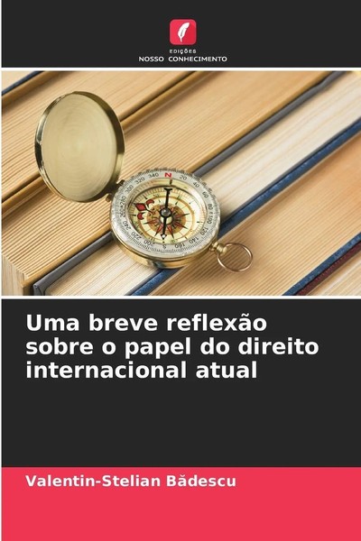 Valentin-Stelian B¿Descu | Uma Breve ReflexãO Sobre O Papel Do Direito...-image