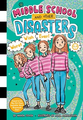 Wanda Coven Anna Abr Worst Wish Ever!: 5 (Middle School and Other Dis (Hardback)