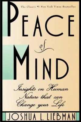 Peace of Mind: Insights on Human Nature That Can Change Your Life - VERY GOOD
