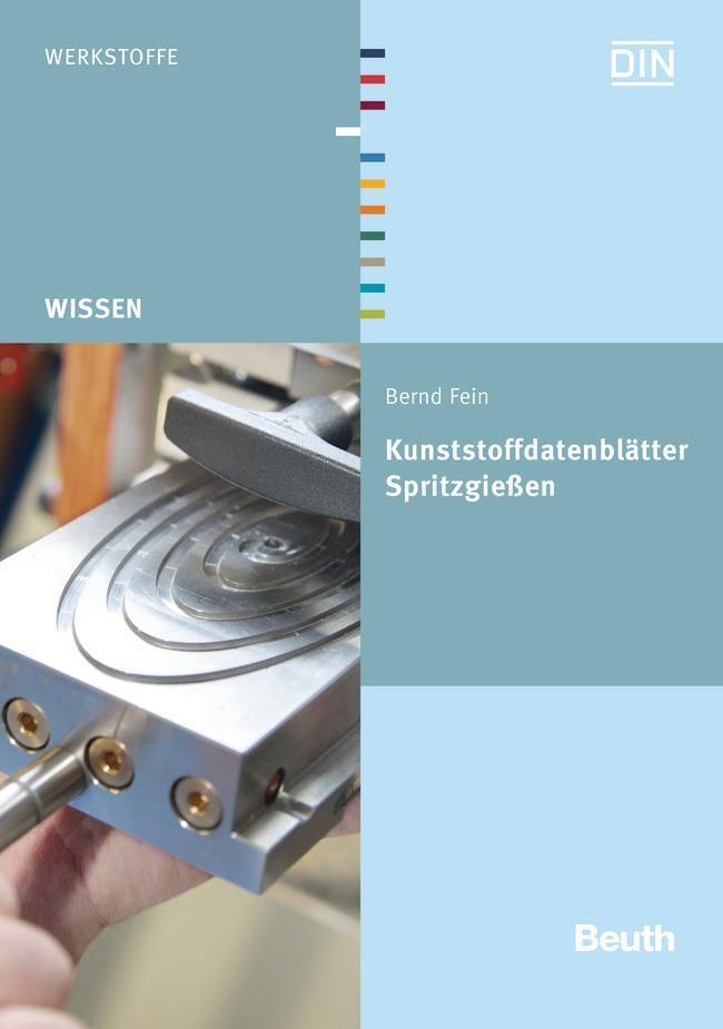 Thumbnail - Kunststoffdatenblätter Spritzgießen | Bernd Fein | 2016 | Deutsch