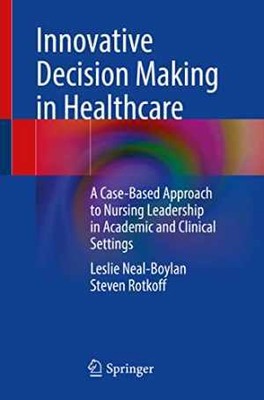 Innovative Decision Making in - Paperback, by Neal-Boylan Leslie; Rotkoff - Good