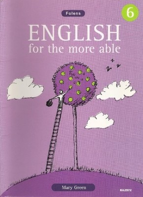 English for the More Able   Book 6: Bk. 6, Green, Mary