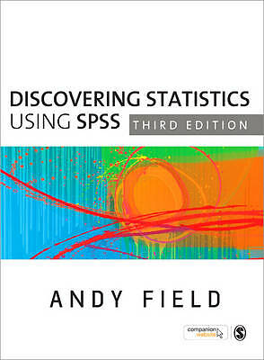 Discovering Statistics Using SPSS, 3rd Edition (Introducing Statistical Methods)