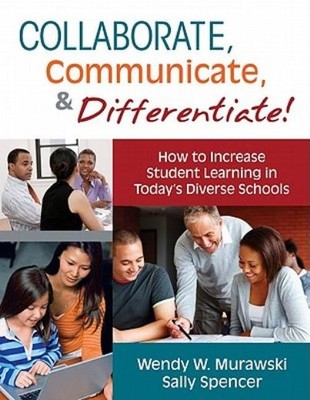 Collaborate, Communicate, & Differentiate!: How To Increase ...