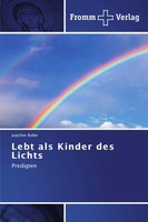 Joachim Roller | Lebt Als Kinder Des Lichts | Taschenbuch | Deutsch (2012)