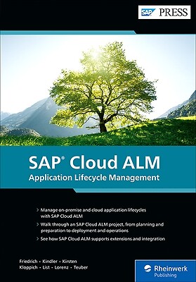 SAP Cloud Alm: Application Lifecycle Man Friedrich, Matthias Hardcover