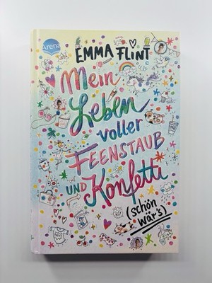 Mein Leben voller Feenstaub und Konfetti (schön wär's!) von Emma Flint Hardcover