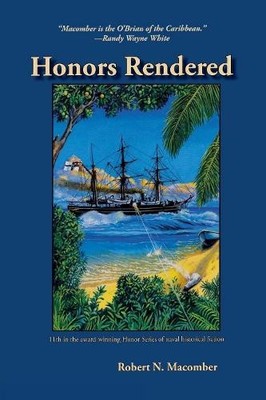 Robert N. Macomber Honors Rendered (Taschenbuch) Honor Series