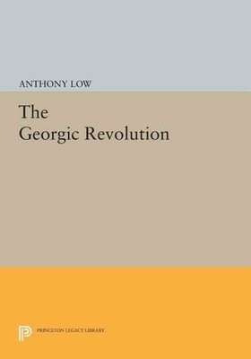 The Georgic Revolution by Anthony Low (English) Paperback Book